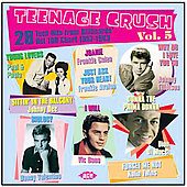 Teenage Crush Vol. 5 CD Ace, Dion, Dean Reed, Frankie