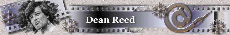 dean reed,dean reed mp3, ,  , , Dean Reed, E-Encyclopedia of Dean Reed,Dean Reed,   .   .E-Encyclopedia of Dean Reed
